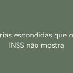 6 aposentadorias escondidas que o simulador do INSS não mostra