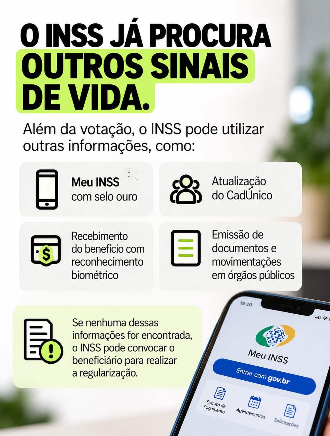 Cartaz: o INSS já procura outros sinais de vida, como Meu INSS com selo ouro, CadÚnico, biometria e emissão de documentos
